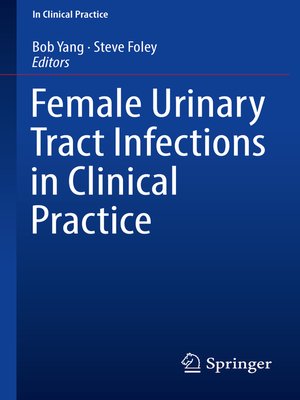 cover image of Female Urinary Tract Infections in Clinical Practice